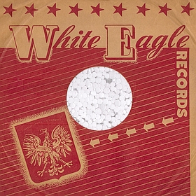 White Eagle (25 ) (White Eagle (10")) (mgj)
